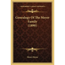 Genealogy Of The Meyer Family (1890)