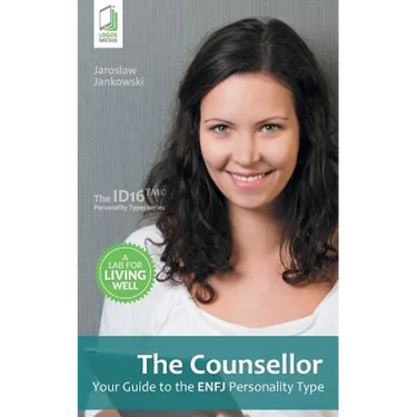 The Counsellor: Your Guide to the ENFJ Personality Type