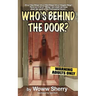 Who's Behind The Door?