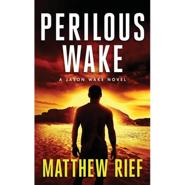 Perilous Wake (Jason Wake Book 6)
