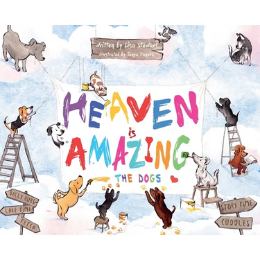 Heaven Is Amazing - The Dogs