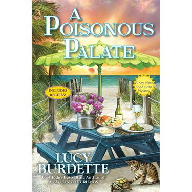 A Poisonous Palate: A Key West Food Critic Mystery