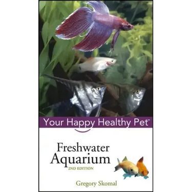 Freshwater Aquarium: Your Happy Healthy Pet