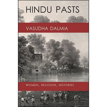 Hindu Pasts: Women, Religion, Histories