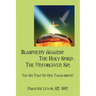Blasphemy Against the Holy Spirit: The Unforgiven Sin: The Sin That No One Talks About!