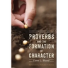 Proverbs and the Formation of Character