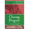 Chasing Dragons: The True History of the Piasa: The Expanded Edition