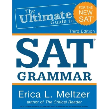 3rd Edition, The Ultimate Guide to SAT Grammar