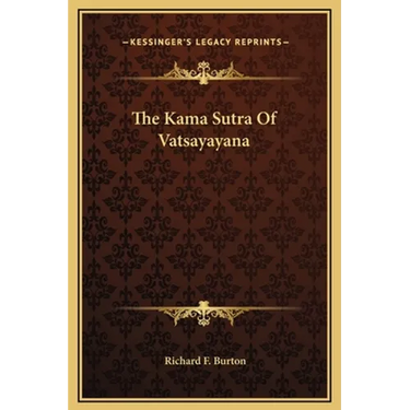 The Kama Sutra Of Vatsayayana