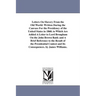 Letters On Slavery From the Old World: Written During the Canvass For the Presidency of the United States in 1860. to Which Are Added A Letter to Lord