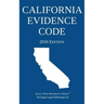 California Evidence Code; 2016 Edition