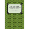 The Children's Homer (the Adventures of Odysseus and the Tale of Troy)