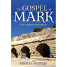 The Gospel of Mark in Its Original Social Context