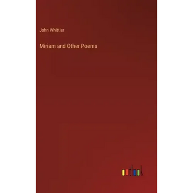 Miriam and Other Poems