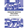 Regulating Artificial Intelligence: Binary Ethics and the Law