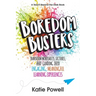 Boredom Busters: Transform Worksheets, Lectures, and Grading into Engaging, Meaningful Learning Experiences