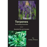 Terpenes, The Healing Connection Between Essential Oils and Cannabis