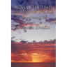Signs of the Times and End of the Age: The Second Coming Of Christ