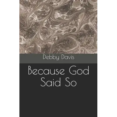Because God Said So