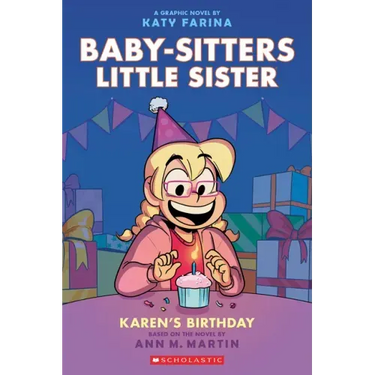 Karen's Birthday: A Graphic Novel (Baby-Sitters Little Sister #6)