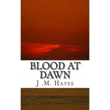 Blood at Dawn
