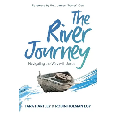 The River Journey: Navigating the Way With Jesus