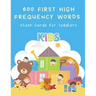 600 First High Frequency Words Flash Cards for Toddlers: Fun learning animal, alphabet letter A-Z, numbers, shapes and colors flashcards vocabulary En