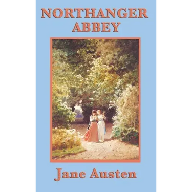 Northanger Abbey