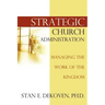 Strategic Church Administration