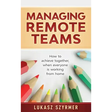Managing Remote Teams