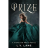 Prize: A Fantasy Reverse Harem