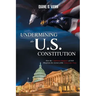 Undermining the U.S. Constitution