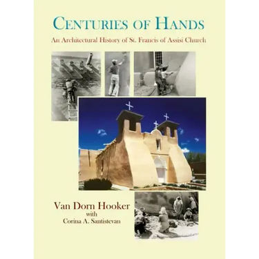 Centuries of Hands: An Architectural History of St. Francis of Assisi Church