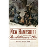 New Hampshire and the Revolutionary War
