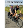 Life In Tandem: Tales of Cycling Travels