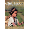 Child Labor: A World History Companion ( World History Companions )