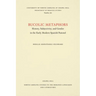 Bucolic Metaphors: History, Subjectivity, and Gender in the Early Modern Spanish Pastoral