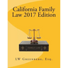 California Family Law 2017 Edition