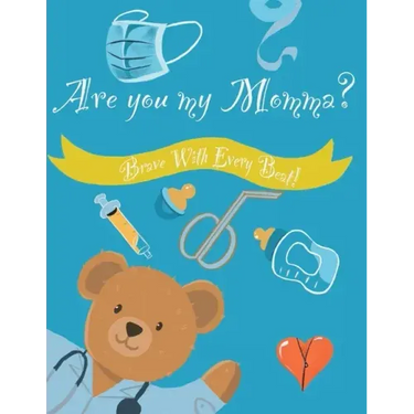 Are You My Momma?