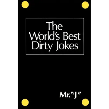 The World's Best Dirty Jokes