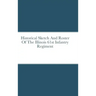 Historical Sketch And Roster Of The Illinois 61st Infantry Regiment