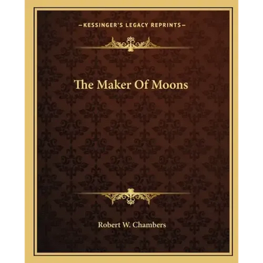 The Maker of Moons