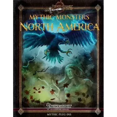 Mythic Monsters: North America