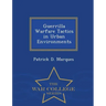 Guerrilla Warfare Tactics in Urban Environments