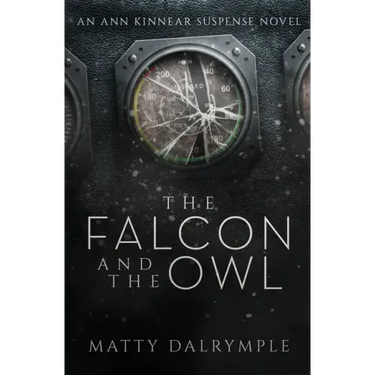 The Falcon and the Owl: An Ann Kinnear Suspense Novel