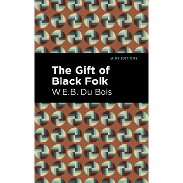 The Gift of Black Folk