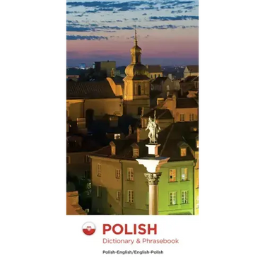 Polish-English/English-Polish Dictionary & Phrasebook