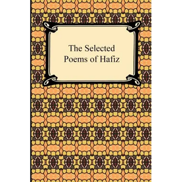 The Selected Poems of Hafiz