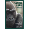 Gorillas in Our Midst: The Story of the Columbus Zoo Gorillas