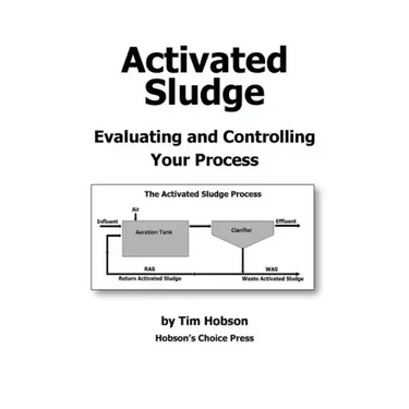 Activated Sludge: Evaluating and Controlling Your Process